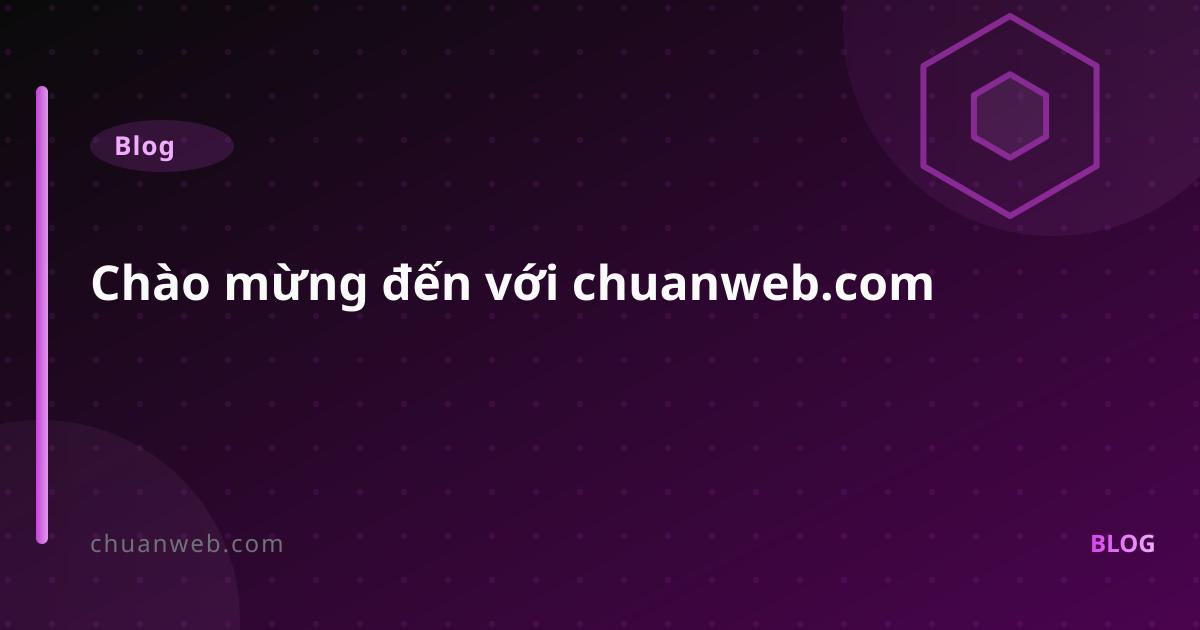 Chào mừng đến với chuanweb.com